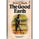 The Good Earth by Pearl S. Buck By MaryAnn F. Kohl