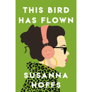 This Bird Has Flown By Susanna Hoffs