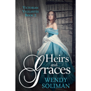 Heirs and Graces By Wendy Soliman