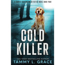 Cold Killer By Tammy L. Grace