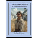 Murder on Shaker Hill By Stephen E Stanley