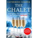 The Chalet By Catherine Cooper