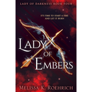 Lady of Embers By Melissa K. Roehrich