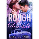Rough and Tumble By Shae Connor