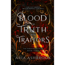 Blood of Truth and Traitors By Aria Ashbrook