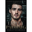 Dirty Padraig By Harley Diamond