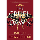 The Cruel Dawn By Rachel Howzell Hall