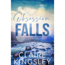 Obsession Falls By Claire Kingsley