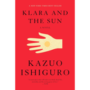 Klara and the Sun By Kazuo Ishiguro
