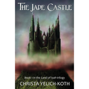The Jade Castle By Christa Yelich-Koth
