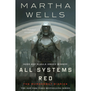 All Systems Red By  Martha Wells