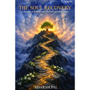 The Soul Recovery by Adarsh Pal