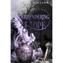 Surrendering Hope By Adaline Winters