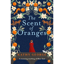 The Scent of Oranges By Kathy George