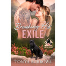 Breaking His Exile By Tonya Burrows