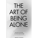 The Art of Being ALONE By Renuka Gavrani