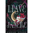 Leave Janelle By Sarah Spade