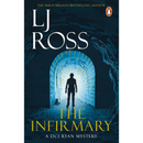 The Infirmary By L.J. Ross