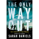 The Only Way Out By Sarah Daniels