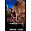Road Kill By Stephen E Stanley