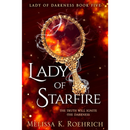 Lady of Starfire By Melissa K. Roehrich