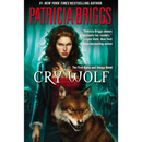 Cry Wolf By Patricia Briggs