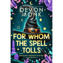 For Whom the Spell Tolls by Devon Monk