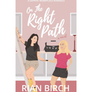 On The Right Path By Rian Birch
