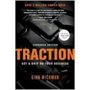 Traction: Get a Grip on Your Business by Gino Wickman