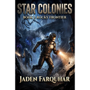 Rocky Frontier (Star Colonies) by Jaden Farquhar