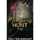 Monstrous Hunt By Joely Sue Burkhart
