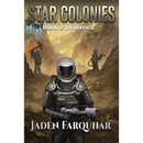 Deadlock (Star Colonies) by Jaden Farquhar