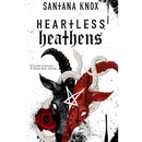 Heartless Heathens By Santana Knox