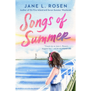 Songs of Summer By Jane L. Rosen