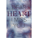 Dear Heart, I Miss You By Eliah Greenwood
