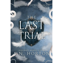 The Last Trial by A. N. Horton