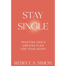 Stay Single By Rebecca Simon