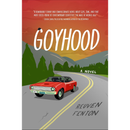 Goyhood By Reuven Fenton