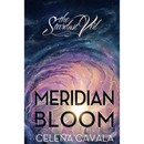 Meridian Bloom By  Celena Cavala