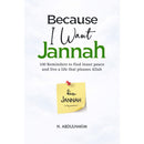 Because I Want Jannah By H. Abdulhakim