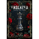 Enslaved: Tainted Book Three by Mary Ann Weir