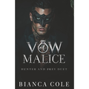 Vow of Malice By Bianca Cole