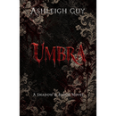 Umbra By Ashleigh Guy
