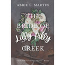 The Bride of Lilly Pilly Creek By Abbie L. Martin