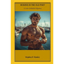Murder in the Old Port By Stephen E Stanley