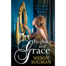 Elegance and Grace By Wendy Soliman