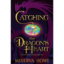 Catching the Dragon's Heart (Heartstone Rescue Book 2) by Minerva Howe