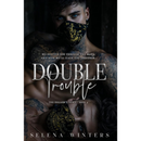 Double Trouble By Selena Winters