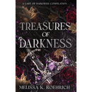Treasures of Darkness By Melissa K Roehrich