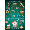 Tusks, Tails & Teacakes By  T.L. Stone